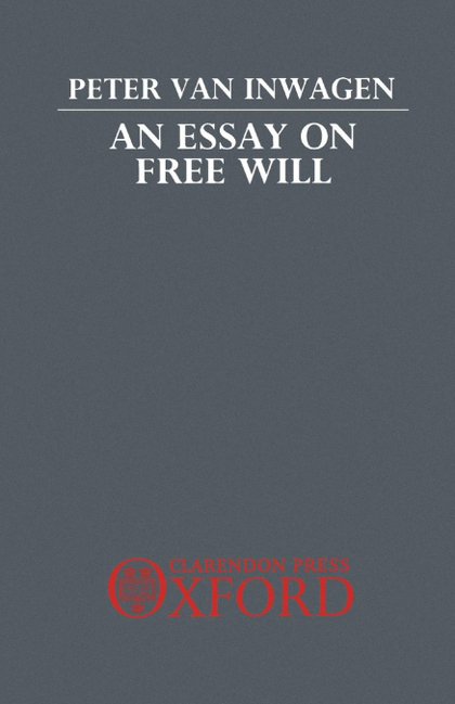 AN ESSAY ON FREE WILL