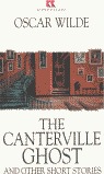 THE CANTERVILLE GHOST AND OTHER SHORT STORIES
