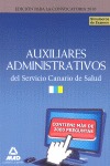AUXILIARES ADMINISTRATIVOS DEL SERVICIO CANARIO DE SALUD. SIMULACROS DE EXAMEN