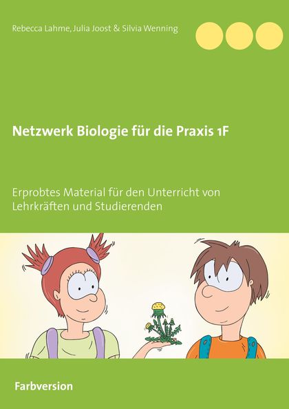 NETZWERK BIOLOGIE FÜR DIE PRAXIS 1F                                             ERPROBTES MATER