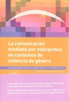 LA COMUNICACIÓN MEDIADA POR INTÉRPRETES EN CONTEXTOS DE VIOLENCIA DE GÉNERO
