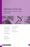 MUTACIONS DŽUNA CRISI : MIRADA CRÍTICA A LŽEDICIÓ CATALANA (1975-2005)