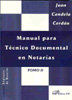 MANUAL PARA TECNICO DOCUMENTAL EN NOTARIAS TOMO II.