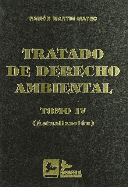 TRATADO DE DERECHO AMBIENTAL, IV (ACTUALIZACIÓN)