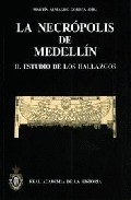 LA NECRÓPOLIS DE MEDELLÍN. II. ESTUDIO DE LOS HALLAZGOS.