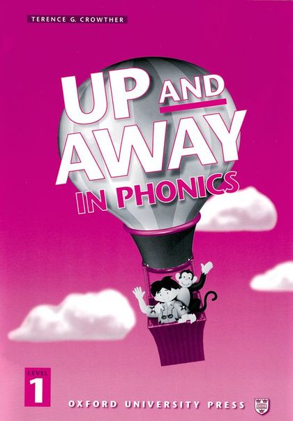UP AND AWAY IN PHONICS 1. PHONICS BOOK