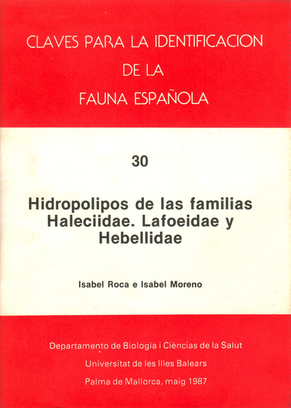 HIDROPOLIPOS DE LAS FAMILIAS HALECIIDAE, LAFOEIDAE Y HEBELLIDAE