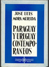 PARAGUAY Y URUGUAY CONTEMPORÁNEOS