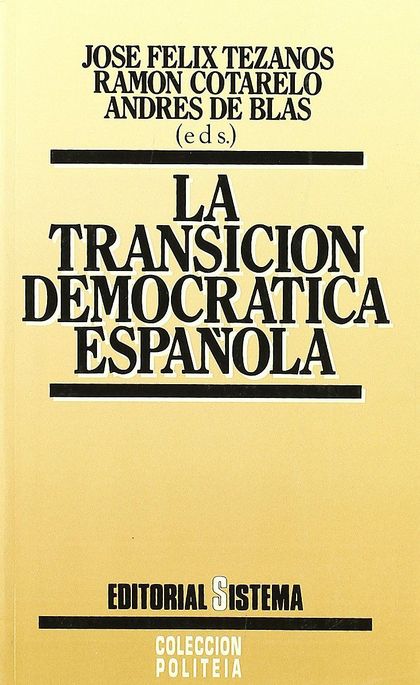 TRANSICIÓN DEMOCRÁTICA ESPAÑOLA, LA
