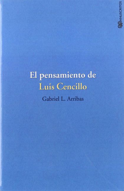 EL PENSAMIENTO DE LUIS CENCILLO