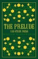 THE PRELUDE AND OTHER POEMS