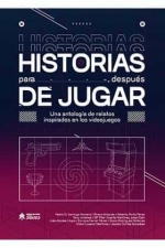 HISTORIAS PARA DESPUÉS DE JUGAR
