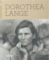 DOROTHEA LANGE, LOS AÑOS DECISIVOS