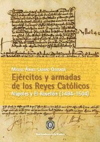 EJÉRCITOS Y ARMADAS DE LOS REYES CATÓLICOS (1494-1504)