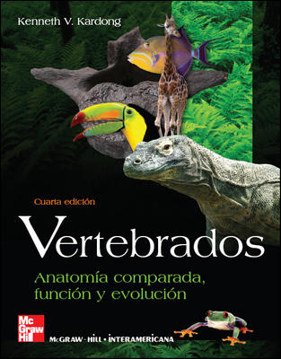 VERTEBRADOS: ANATOM{A COMPARADA, FUNCION Y EVOLUCION