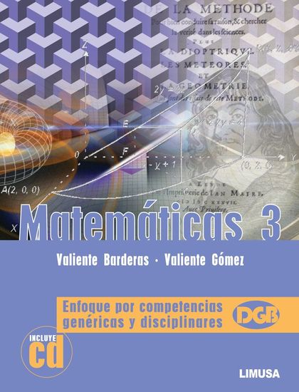 MATEMATICAS 3 + CD. ENFOQUE POR COMPETENCIAS GENERICAS Y DIS