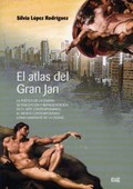 EL ATLAS DEL GRAN JAN : LA POÉTICA DE LA CIUDAD, SU PERCEPCIÓN Y REPRESENTACIÓN EN EL ARTE CONT