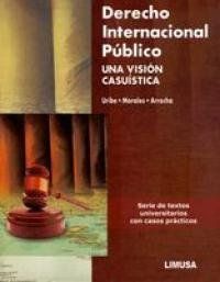 DERECHO INTERNACIONAL PUBLICO UNA VISION CASUISTICA