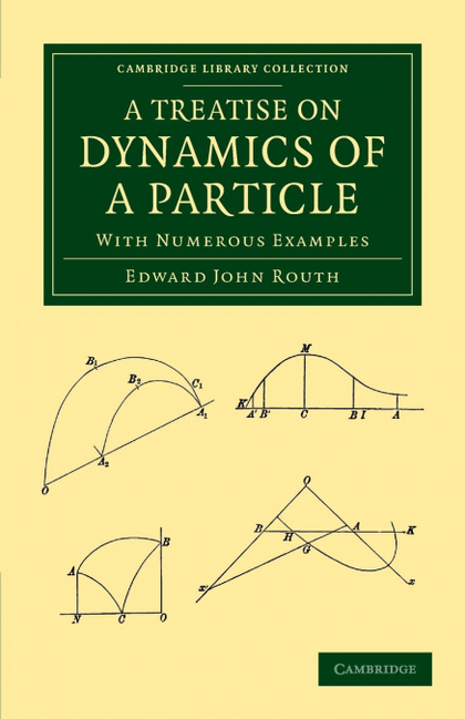A TREATISE ON DYNAMICS OF A PARTICLE