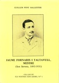 JAUME FORNARIS I TALTAVULL, MESTRE