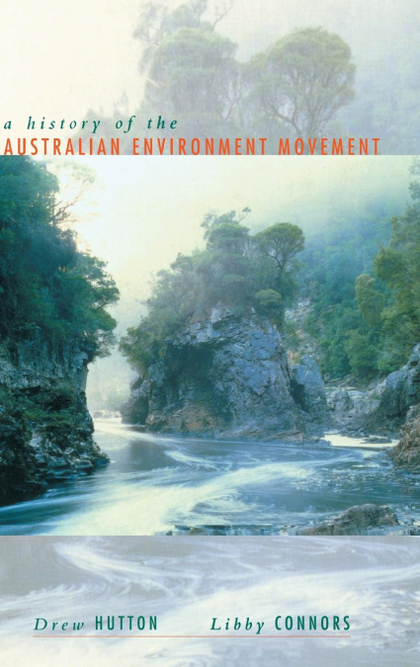 HISTORY OF THE AUSTRALIAN ENVIRONMENT MOVEMENT