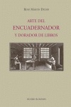 ARTE DEL ENCUADERNADOR Y DORADOR DE LIBROS