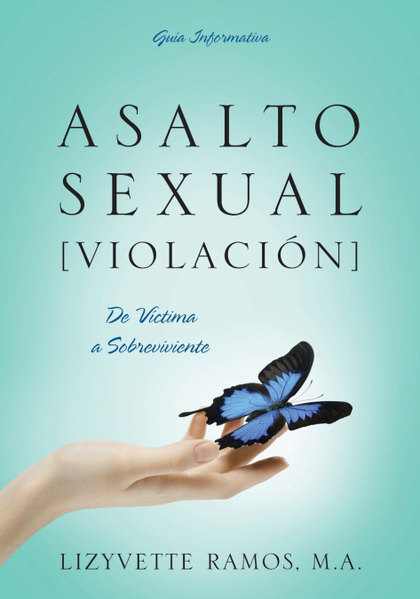 ASALTO SEXUAL [VIOLACION]