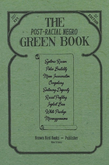 THE POST-RACIAL NEGRO GREEN BOOK