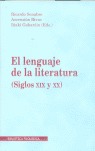 EL LENGUAJE DE LA LITERATURA (SIGLOS XIX Y XX)