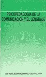PSICOPEDAGOGÍA DE LA COMUNICACIÓN Y EL LENGUAJE