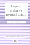 INTEGRIDAD EN EL ÁMBITO PROFESIONAL SANITARIO.