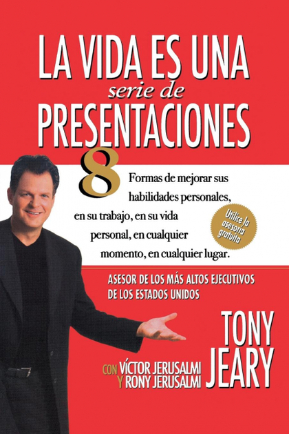 LIFE IS A SERIES OF PRESENTATIONS (SPANISH)