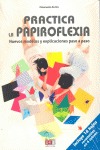 PRACTICA LA PAPIROFLEXIA (LIBROS + HOJAS)
