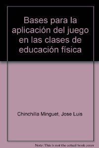 BASES APLICACION JUEGO CLASES EDUCACION FISICA