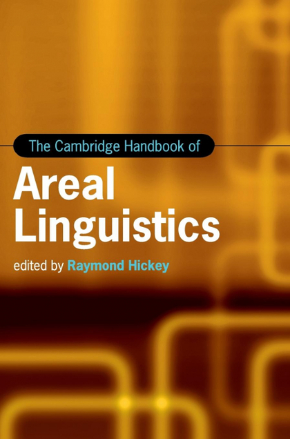 THE CAMBRIDGE HANDBOOK OF AREAL LINGUISTICS