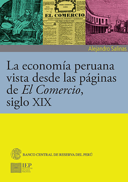 LA ECONOM¡A PERUANA VISTA DESDE LAS P GINAS DE EL COMERCIO, SIGLO XIX