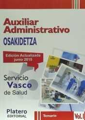 AUXILIARES ADMINISTRATIVOS, SERVICIO VASCO DE SALUD-OSAKIDETZA. TEMARIO I