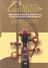 CRUCE DE CAMINOS : INTERCAMBIOS MUSICALES Y ARTÍSTICOS DE LA EUROPA DE PRIMERA MITAD DEL SIGLO