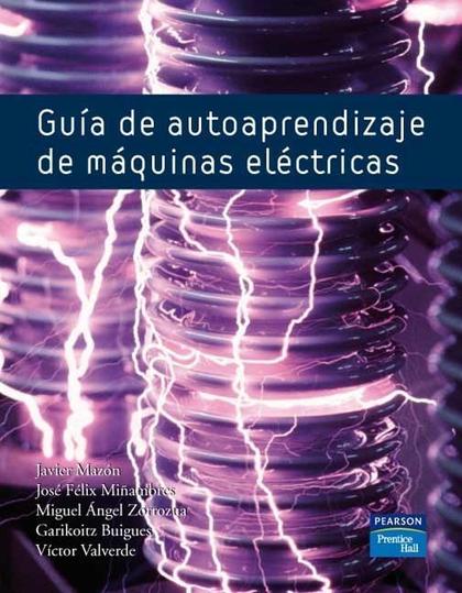 CAP.I GUÍA AUTOAPRENDIZAJE DE MÁQUINAS ELÉCTRICAS (ECAP.)