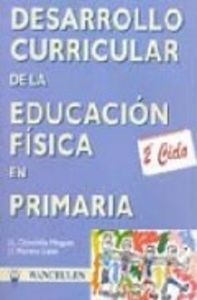 EDUCACIÓN FÍSICA, EDUCACIÓN PRIMARIA, 2º CICLO, 8-10 AÑOS. DESARROLLO CURRICULAR