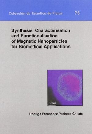 SYNTHESIS, CHARACTERISATION AND FUNCTIONALISATION OF MAGNETIC NANOPARTICLES FOR
