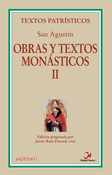 OBRAS Y TEXTOS MONÁSTICOS II