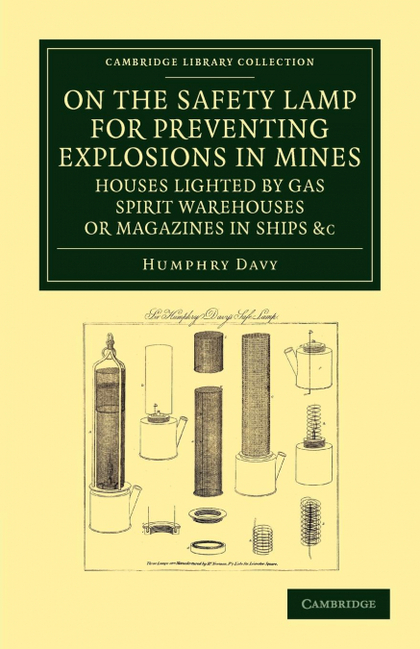 ON THE SAFETY LAMP FOR PREVENTING EXPLOSIONS IN MINES, HOUSES LIGHTED BY GAS, SP