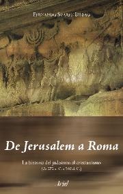 DE JERUSALEM A ROMA: LA HISTORIA DEL JUDAÍSMO AL CRISTIANISMO (DE 272