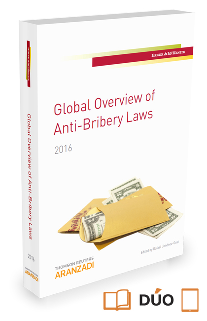 GLOBAL OVERVIEW OF ANTI-BRIBERY LAWS. 2016 (PAPEL + E-BOOK)