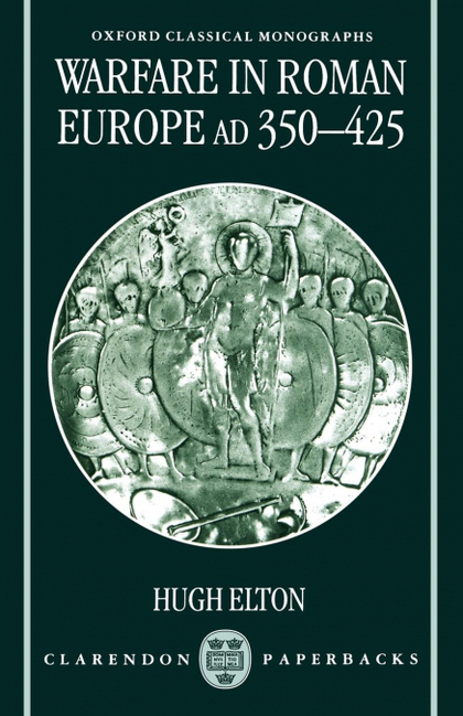 WARFARE IN ROMAN EUROPE, AD 350-425