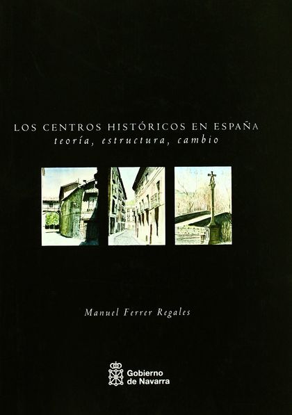 LOS CENTROS HISTÓRICOS EN ESPAÑA