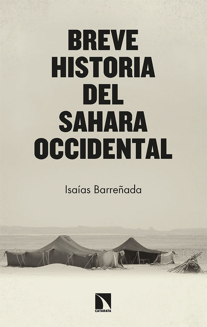 BREVE HISTORIA DEL SAHARA OCCIDENTAL