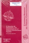 EL DERECHO DE ASOCIACIÓN Y LAS ASOCIACIONES EN EL SISTEMA CONSTITUCIONAL ESPAÑOL
