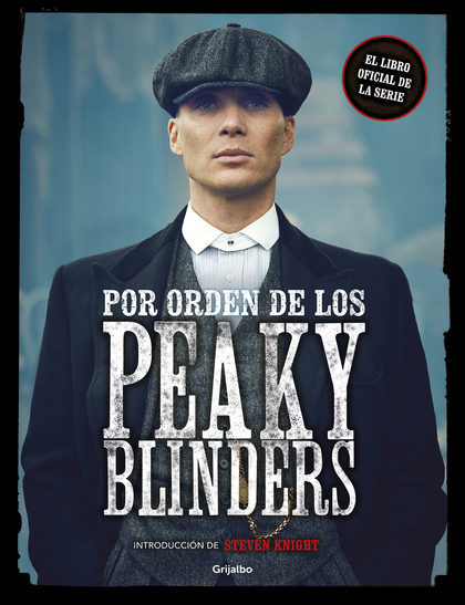 POR ORDEN DE LOS PEAKY BLINDERS.